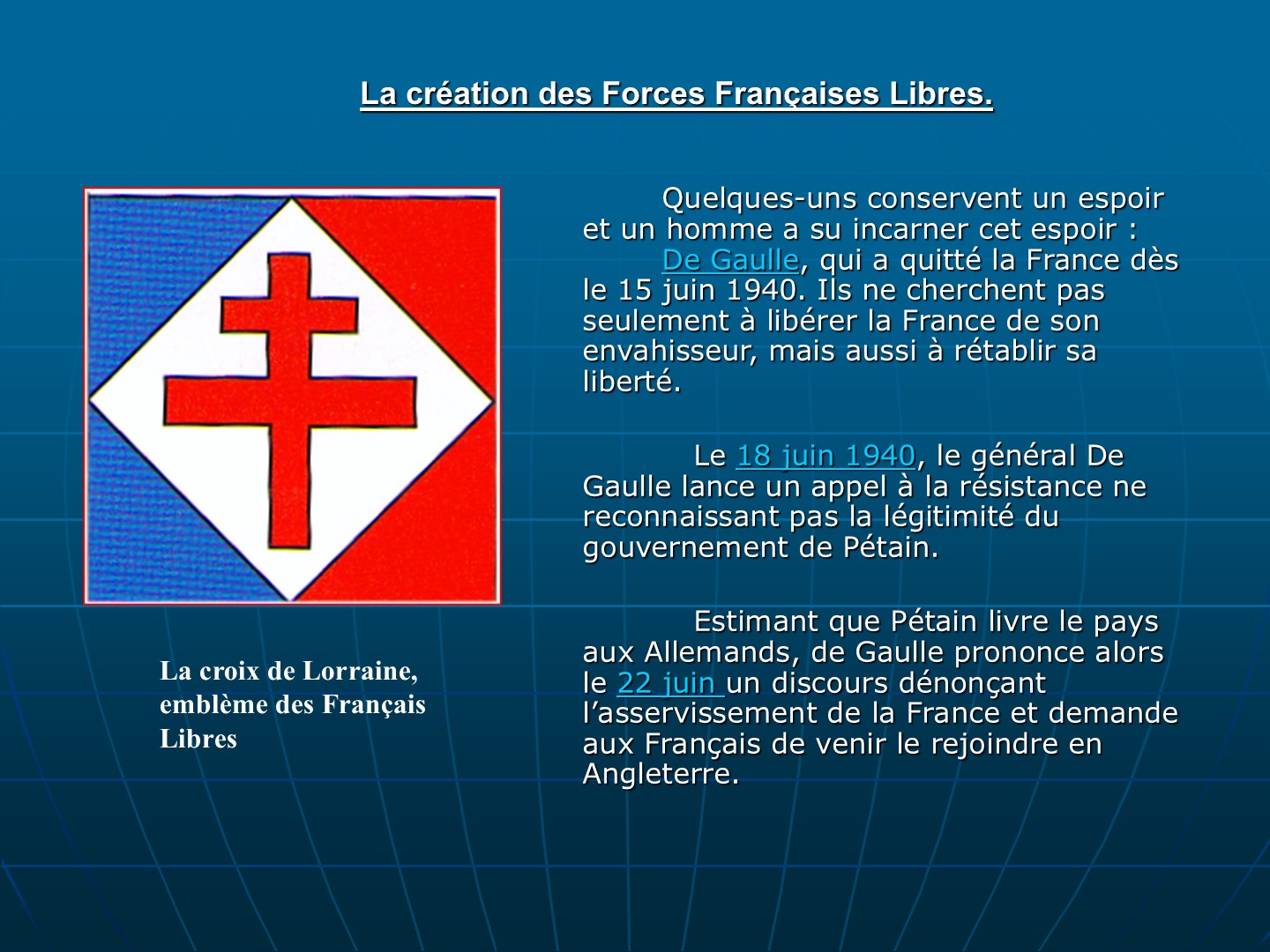 Diapositive 8 — CNRD 2004 « Naissance des FFL »