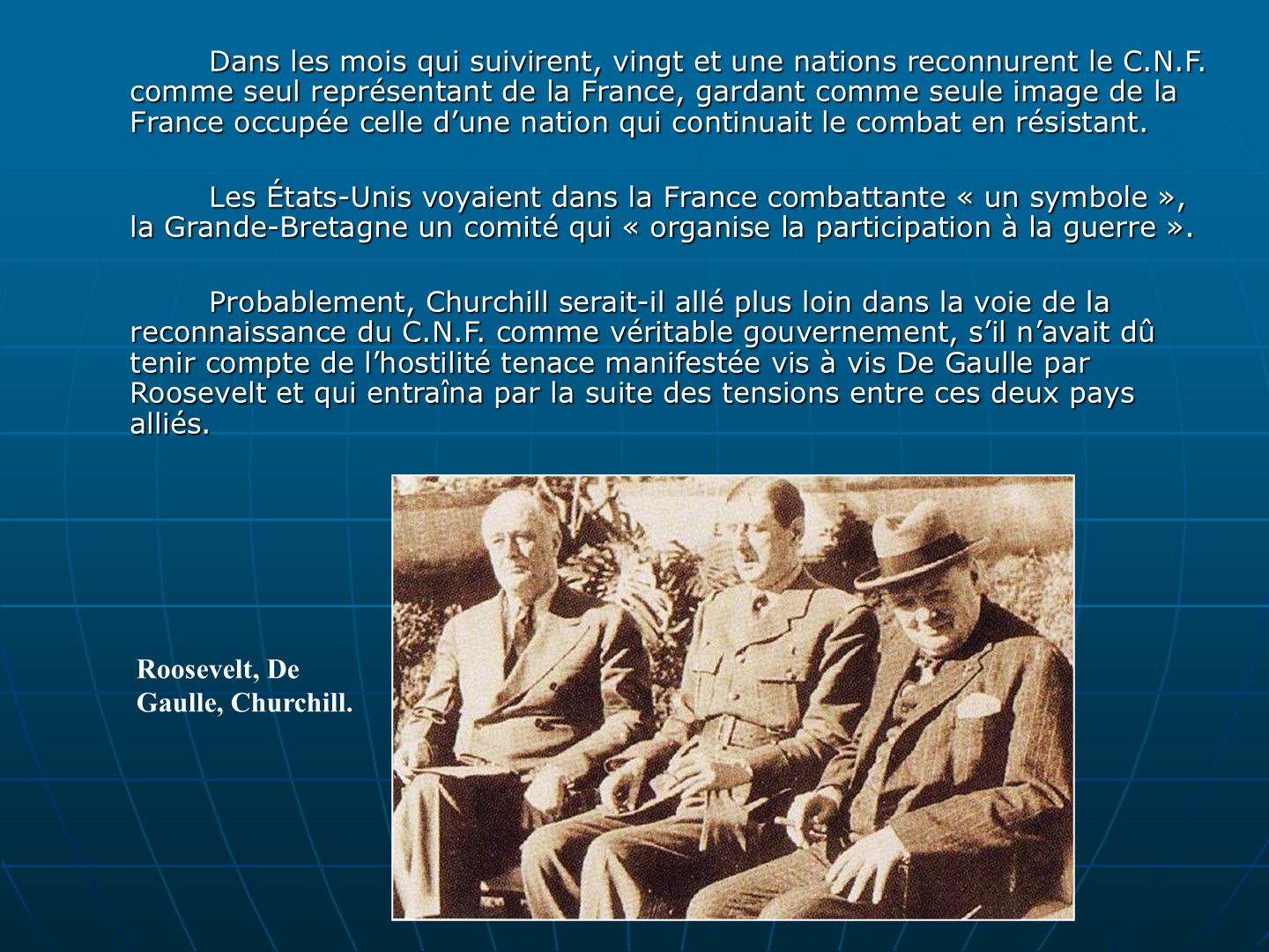 Diapositive 16 — CNRD 2004 « Naissance des FFL »